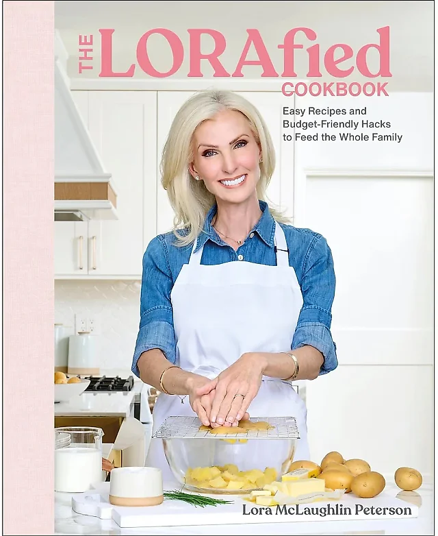 The LORAfied Cookbook by Lora McLaughlin Peterson, Hardcover Budget Family Cooking
