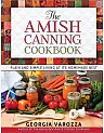 The Amish Canning Cookbook by Georgia Varozza, Spiral-Bound Guide to Home Canning and Preserving