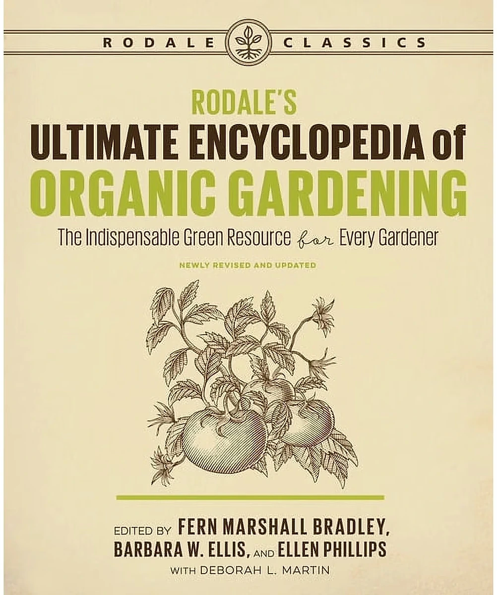 Rodale's Ultimate Encyclopedia of Organic Gardening by Deborah L. Martin, 720-Page Paperback Reference