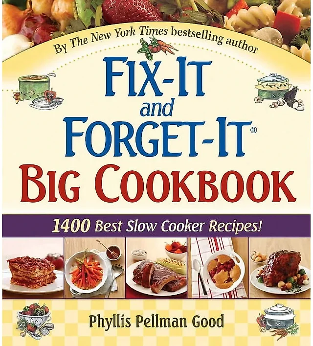 Fix-It and Forget-It Big Cookbook by Phyllis Good, Hardcover with 1400 Slow Cooker Recipes