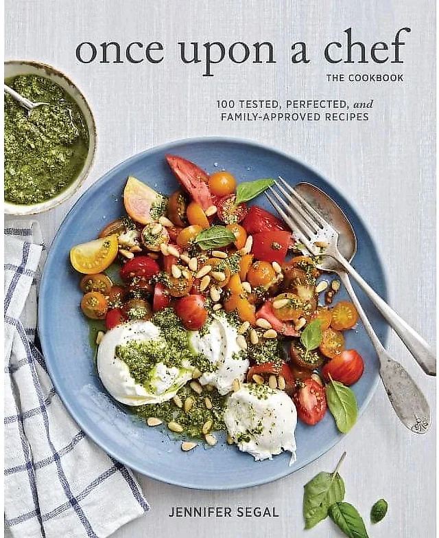 Once Upon a Chef by Jennifer Segal, Hardcover Cookbook with 100 Tested Family Recipes